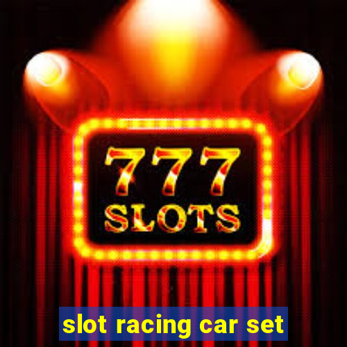 slot racing car set