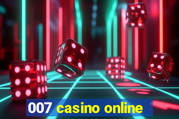 007 casino online