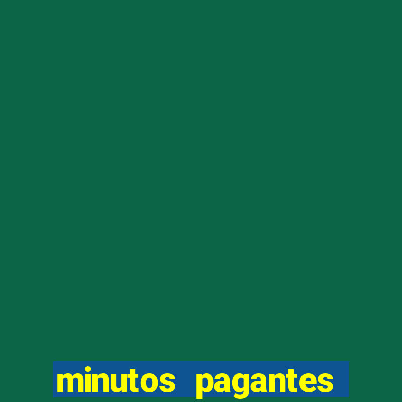 minutos pagantes dos slots