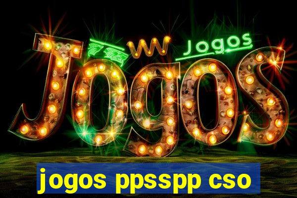 jogos ppsspp cso