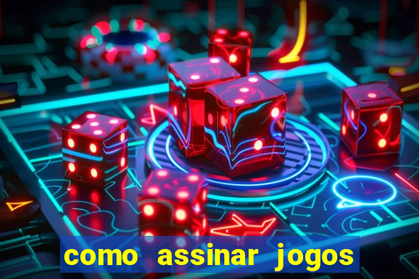 como assinar jogos do corinthians