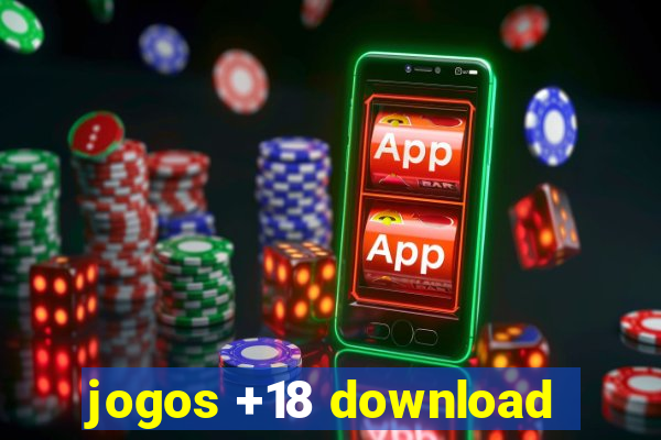 jogos +18 download