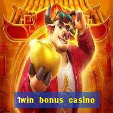 1win bonus casino como usar