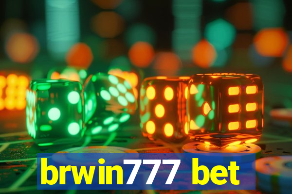 brwin777 bet