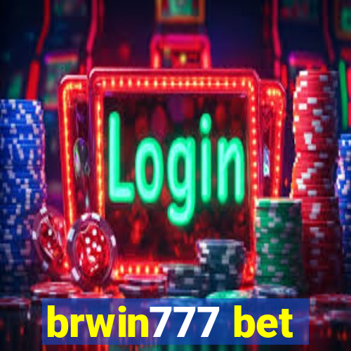 brwin777 bet