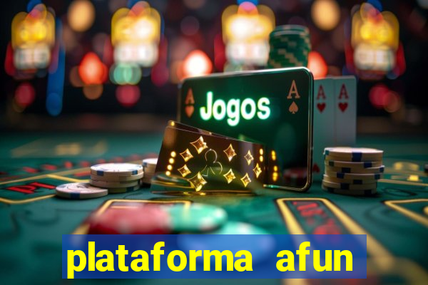 plataforma afun paga mesmo