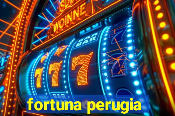 fortuna perugia