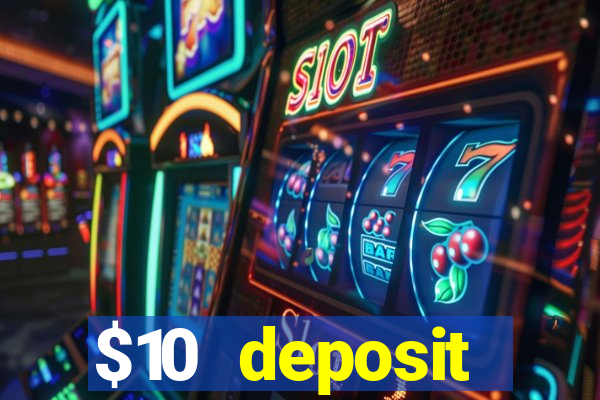 $10 deposit australian casino