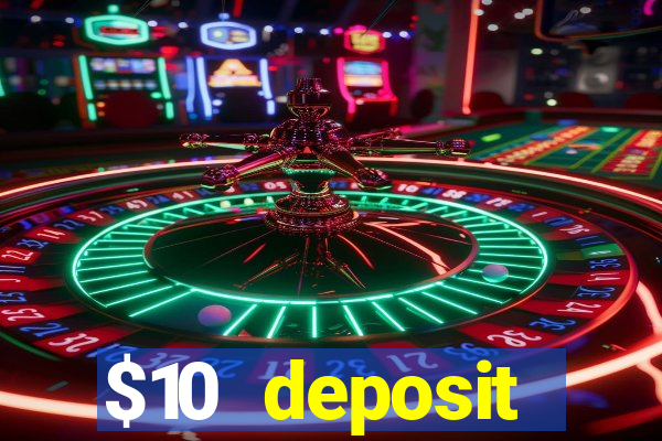 $10 deposit australian casino