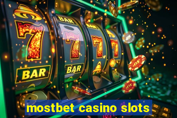 mostbet casino slots