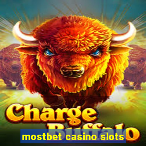 mostbet casino slots