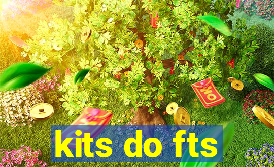 kits do fts