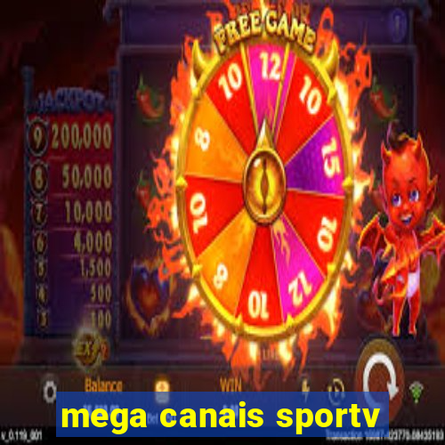 mega canais sportv