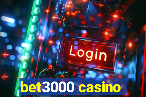 bet3000 casino