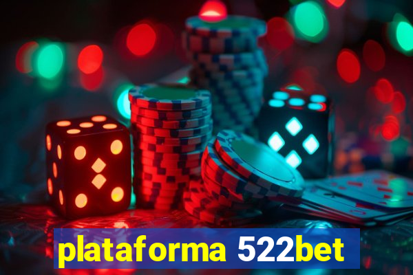 plataforma 522bet