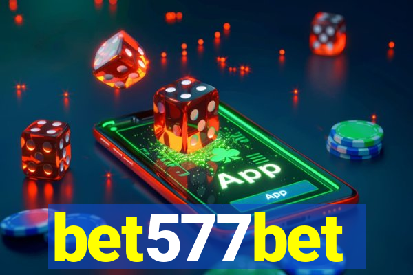 bet577bet