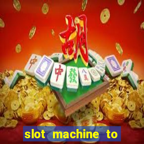 slot machine to play for free