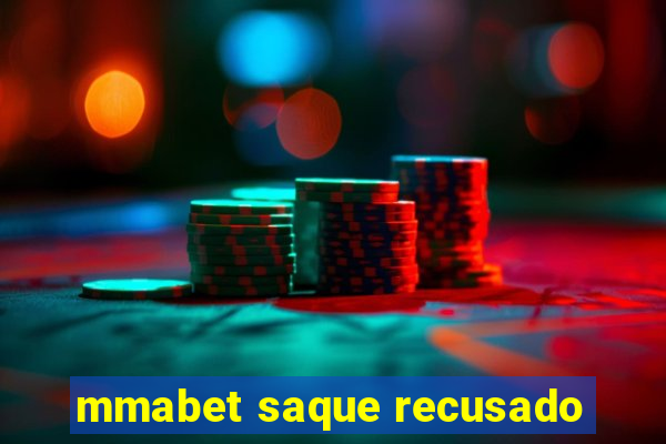 mmabet saque recusado