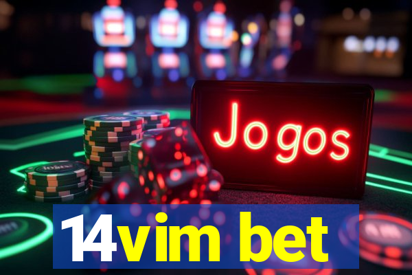 14vim bet