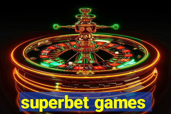 superbet games