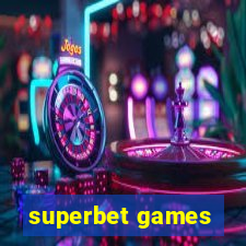 superbet games