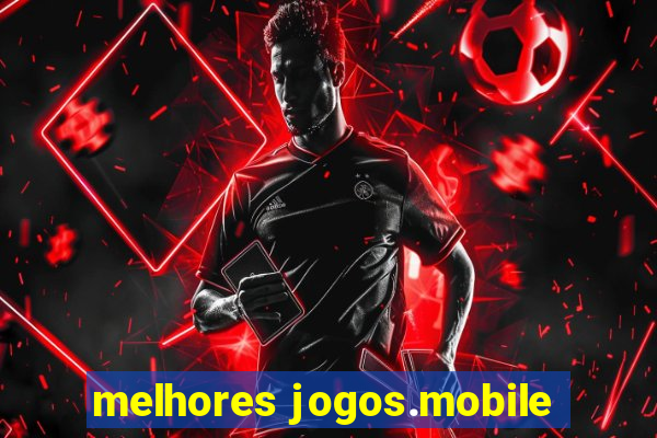 melhores jogos.mobile