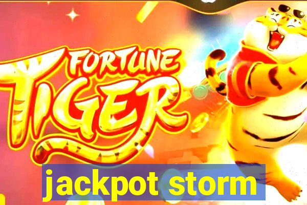 jackpot storm