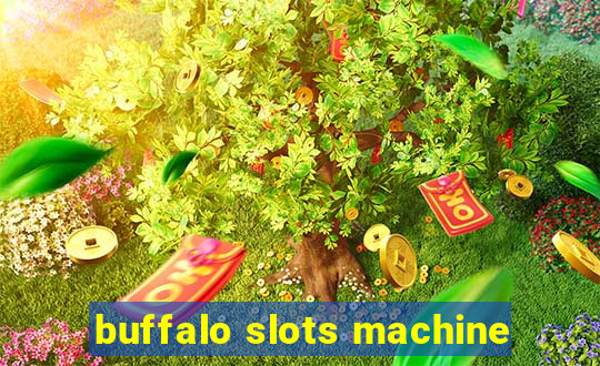 buffalo slots machine