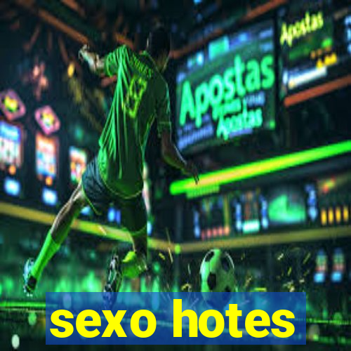 sexo hotes