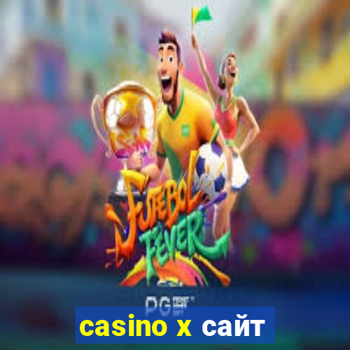 casino x сайт