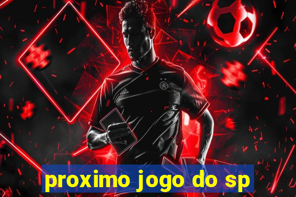 proximo jogo do sp