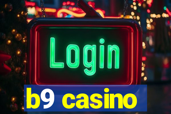 b9 casino