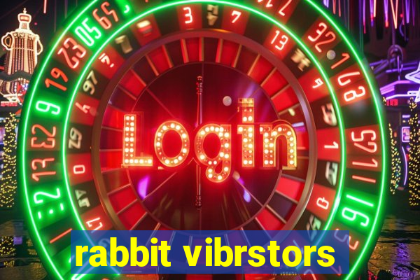 rabbit vibrstors