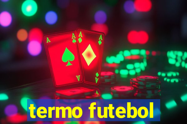 termo futebol