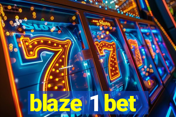 blaze 1 bet