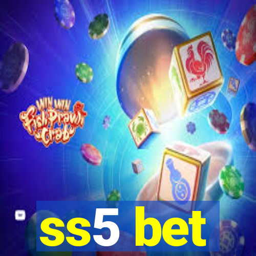 ss5 bet