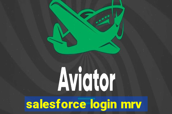 salesforce login mrv