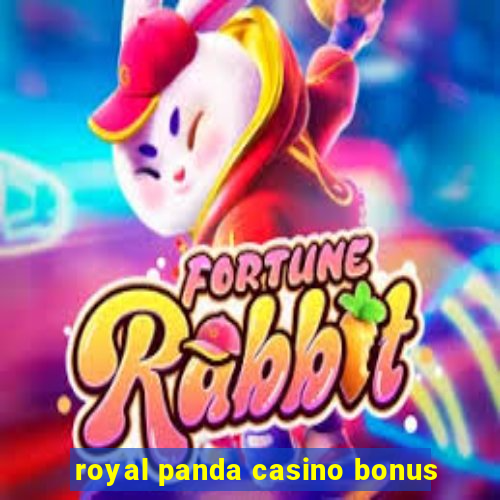 royal panda casino bonus