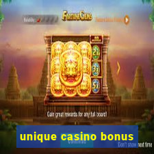 unique casino bonus