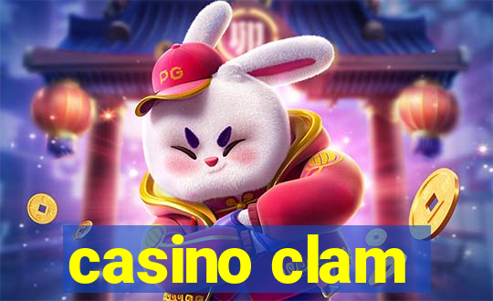 casino clam