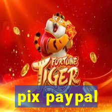 pix paypal