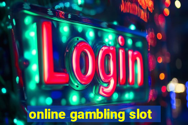 online gambling slot