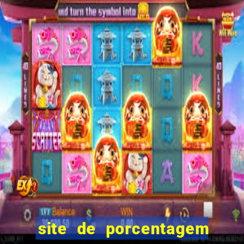 site de porcentagem de jogos slots