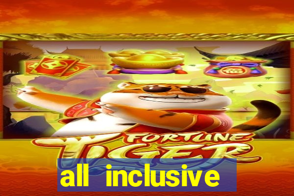 all inclusive resort and casino