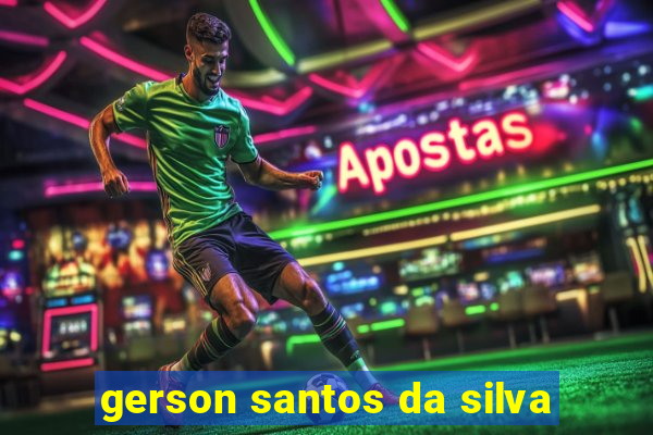 gerson santos da silva