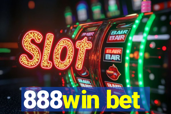 888win bet