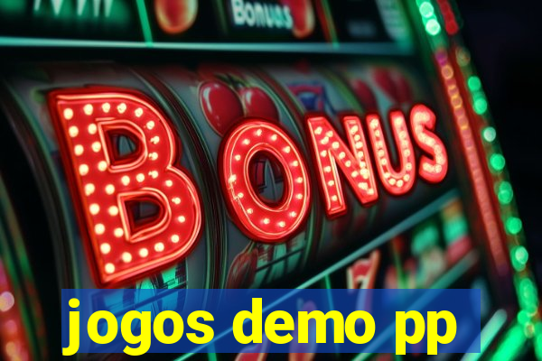 jogos demo pp