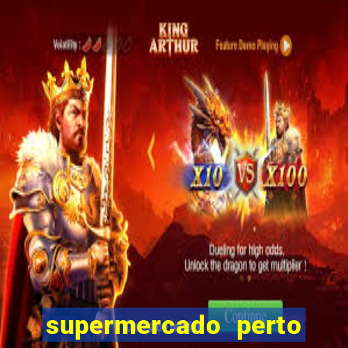 supermercado perto de mim