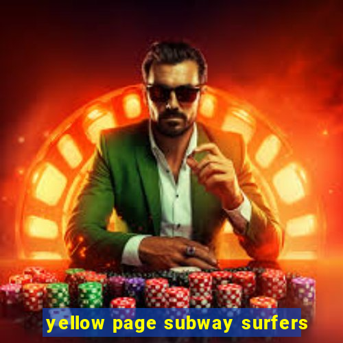 yellow page subway surfers