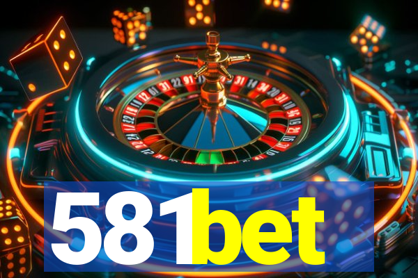 581bet